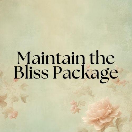 Maintain the Bliss Package